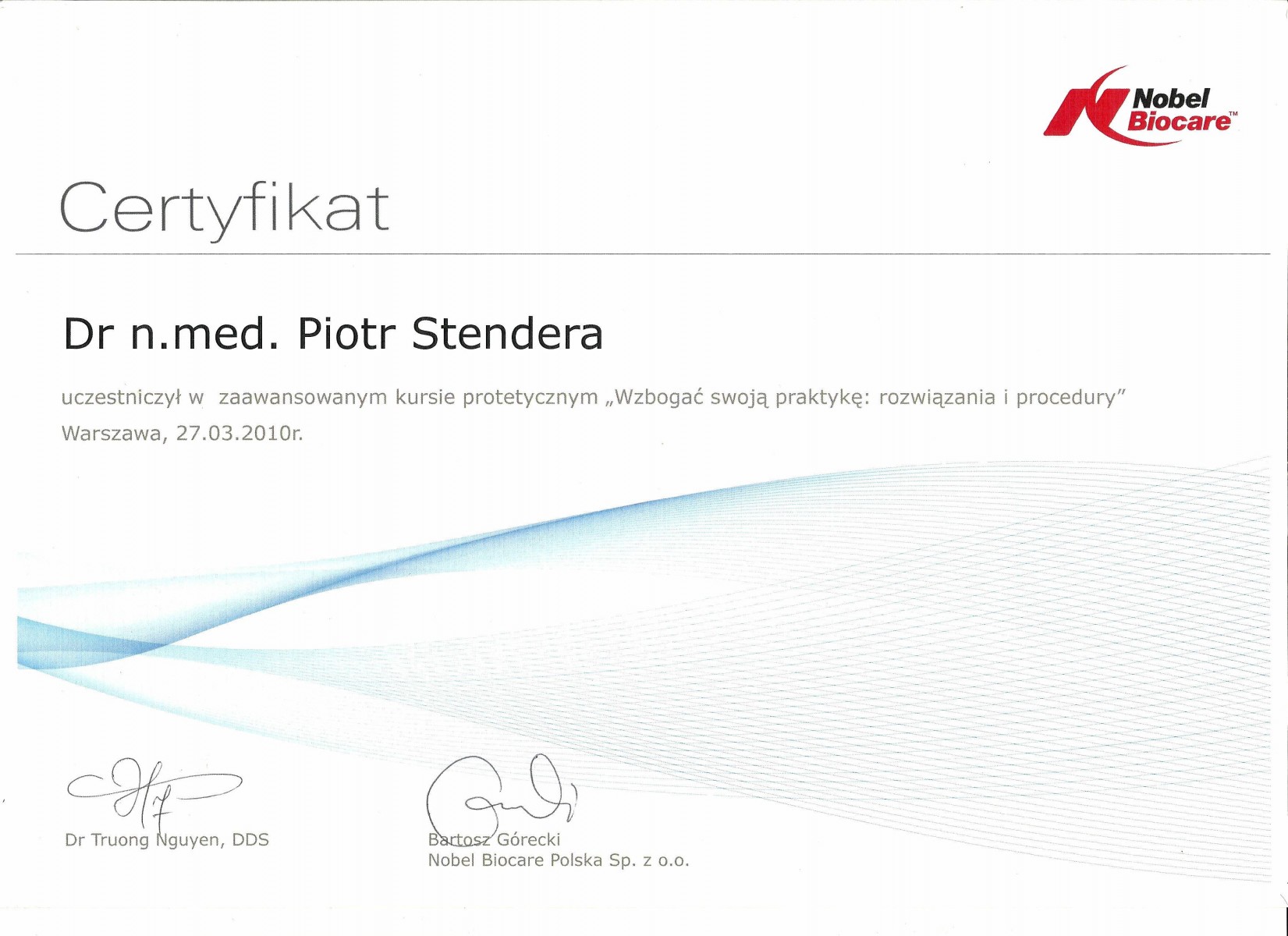 Certyfikat - dr n. med. Piotr Stendera